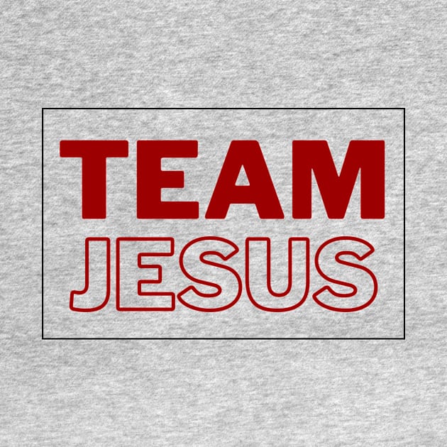 Team Jesus | Christian Typography by All Things Gospel